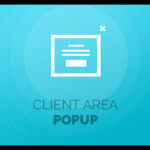 Client Area Popup v1.2.6 WHMCS GPL Download